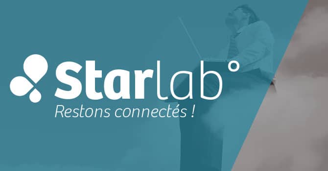 Starlab°, restons connectés !