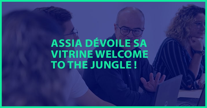 ASSIA dévoile sa vitrine Welcome to the Jungle !